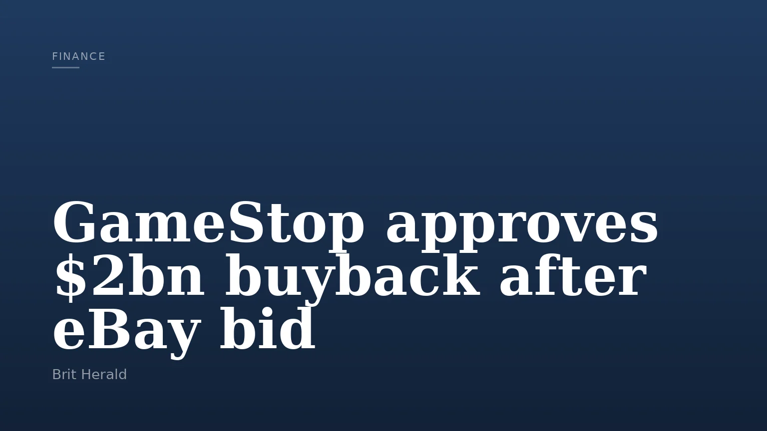 GameStop approves $2bn buyback after eBay bid