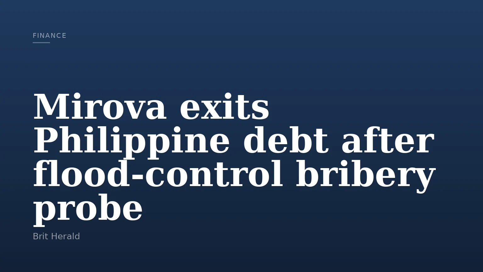 Mirova exits Philippine debt after flood-control bribery probe