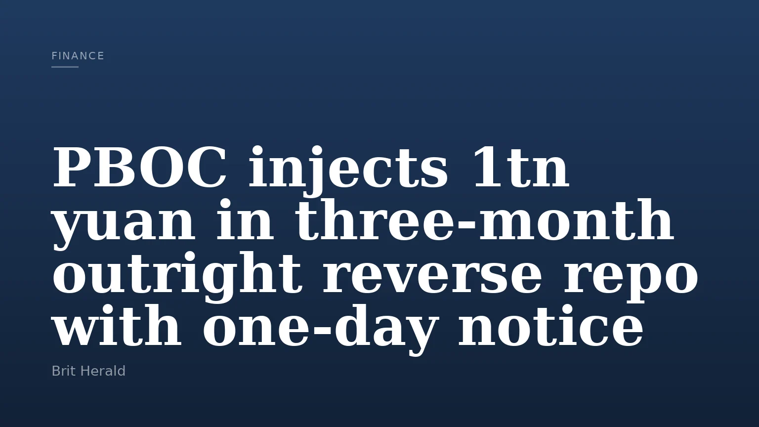 PBOC injects 1tn yuan in three-month outright reverse repo with one-day notice