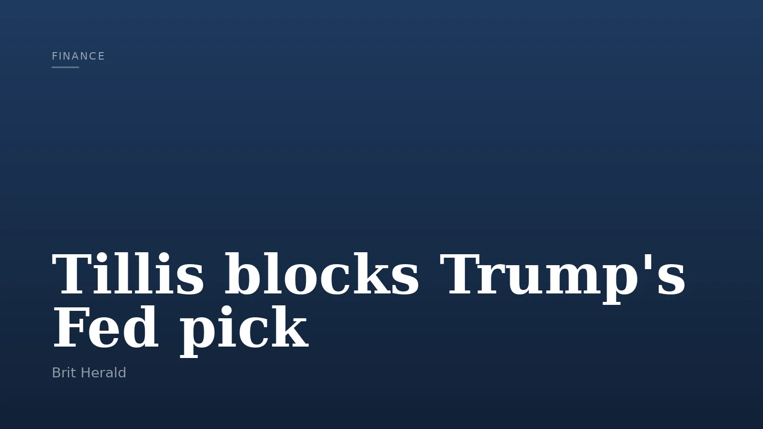 Tillis blocks Trump's Fed pick