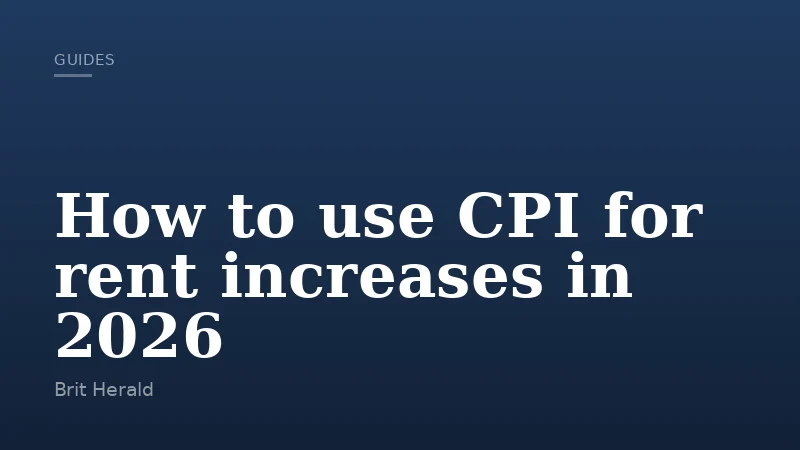 How to use CPI for rent increases in 2026