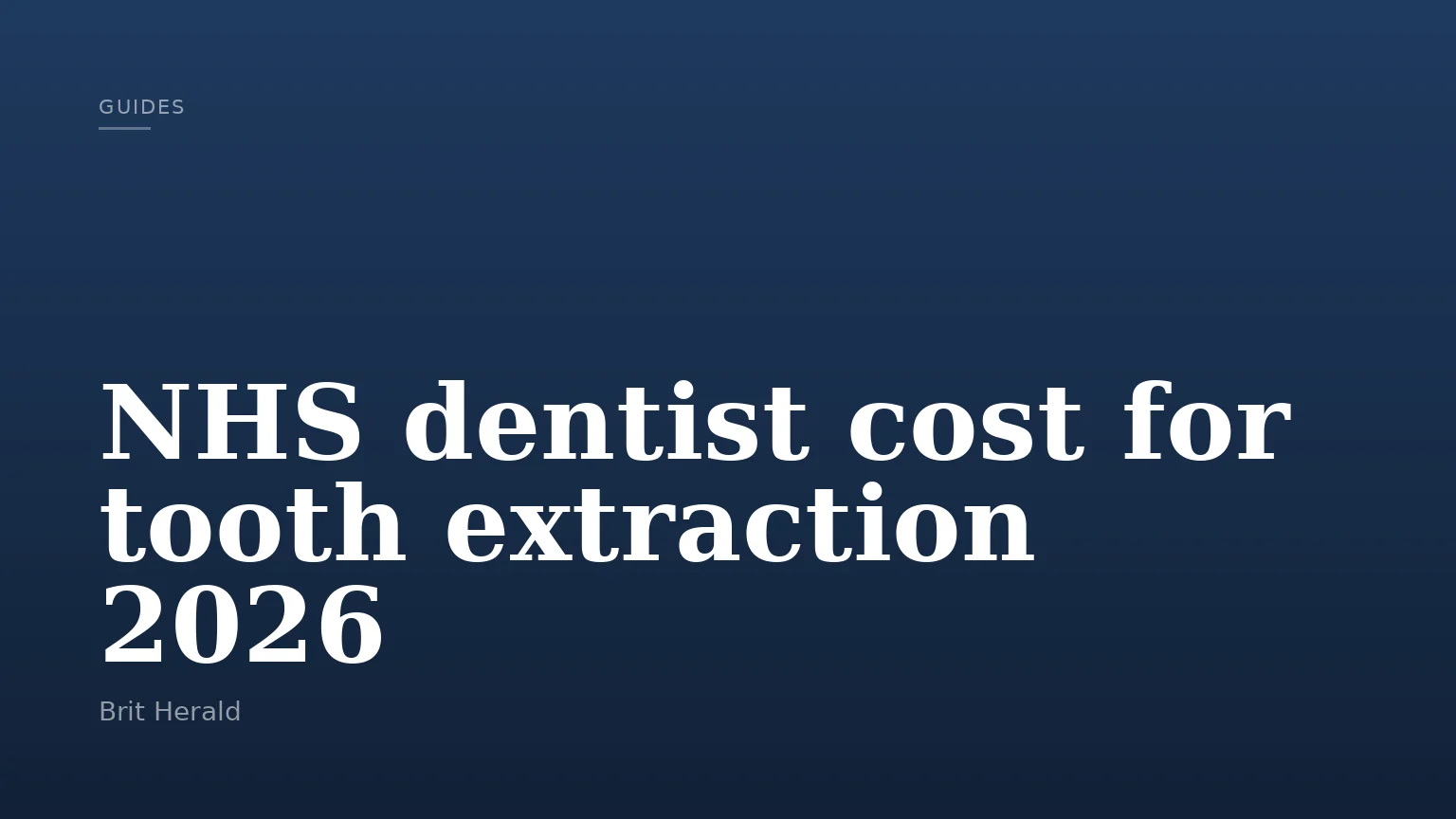 NHS dentist cost for tooth extraction 2026