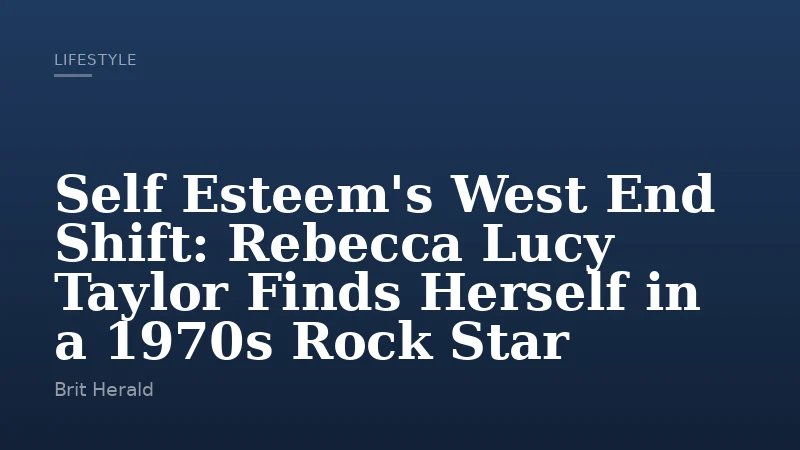 Self Esteem's West End Shift: Rebecca Lucy Taylor Finds Herself in a 1970s Rock Star