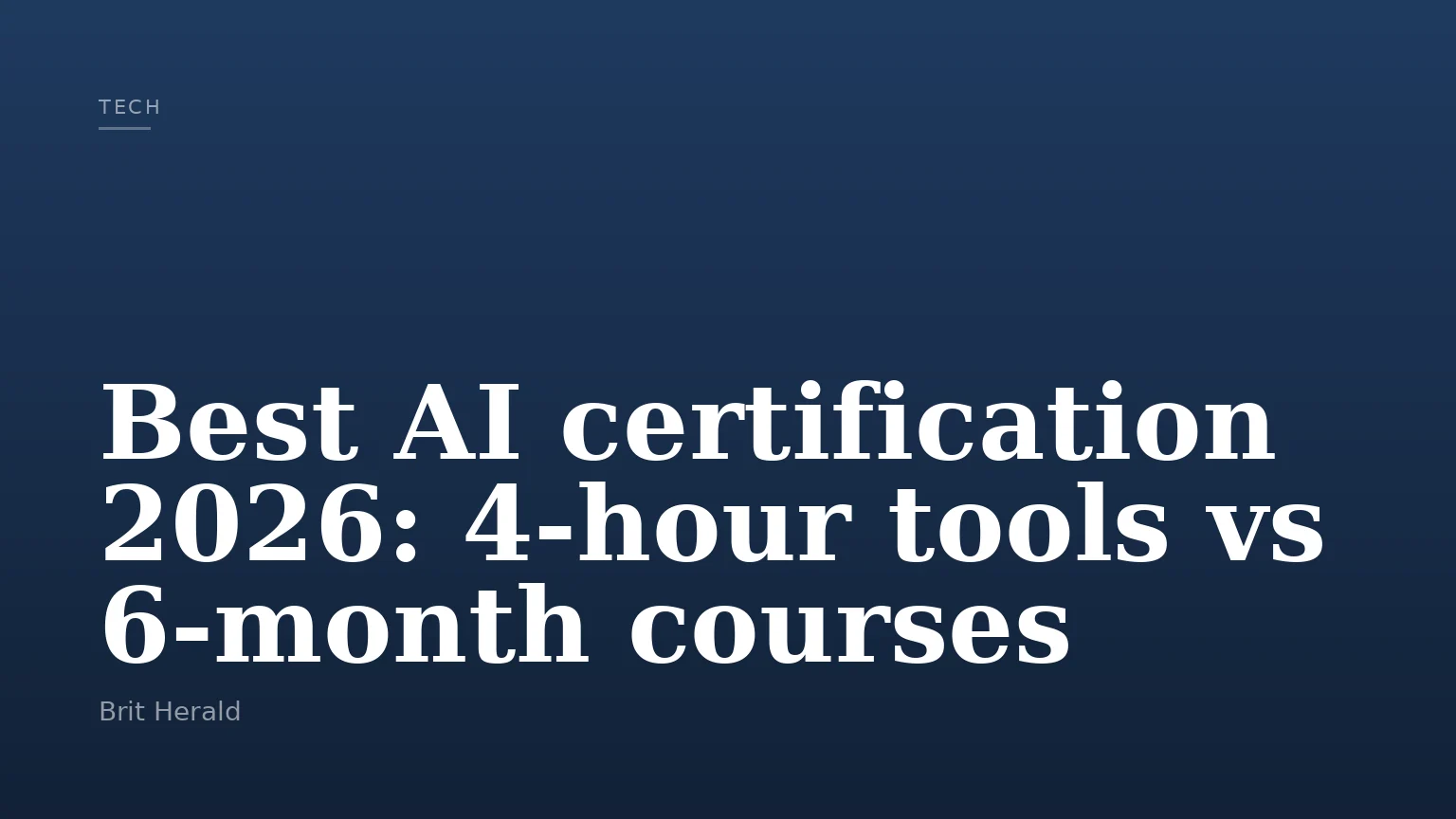 Best AI certification 2026: 4-hour tools vs 6-month courses