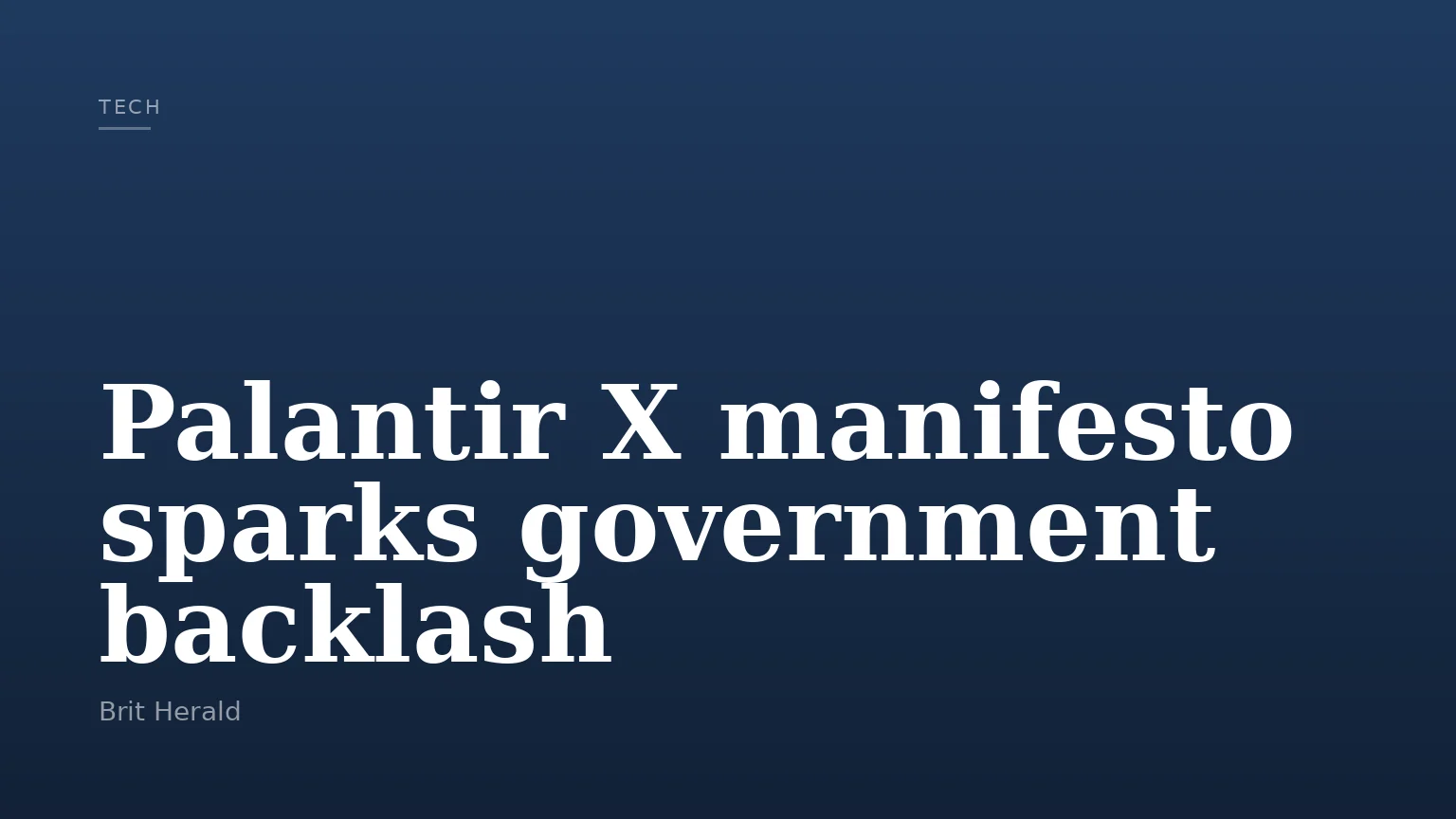Palantir X manifesto sparks government backlash