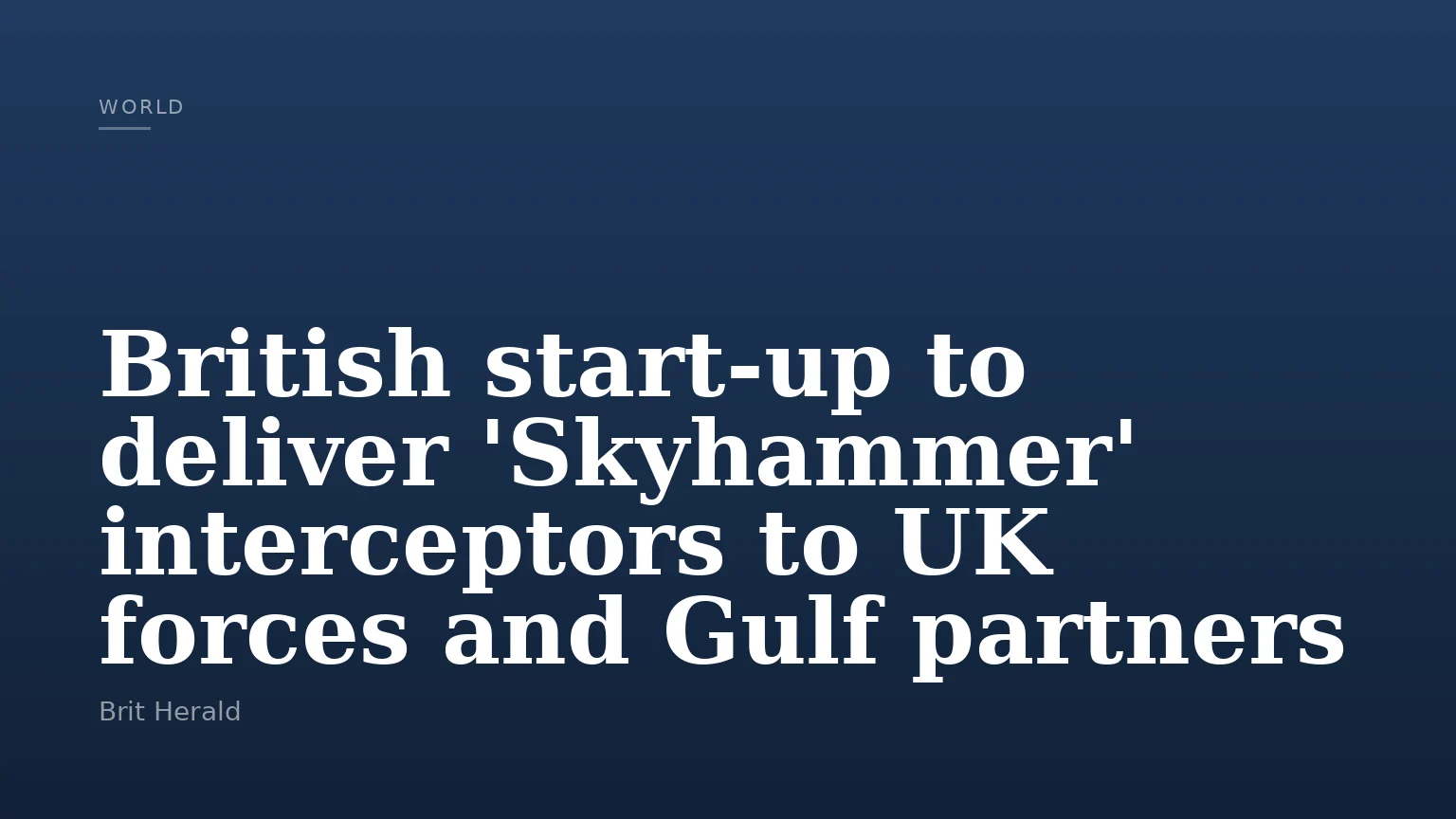 British start-up to deliver 'Skyhammer' interceptors to UK forces and Gulf partners
