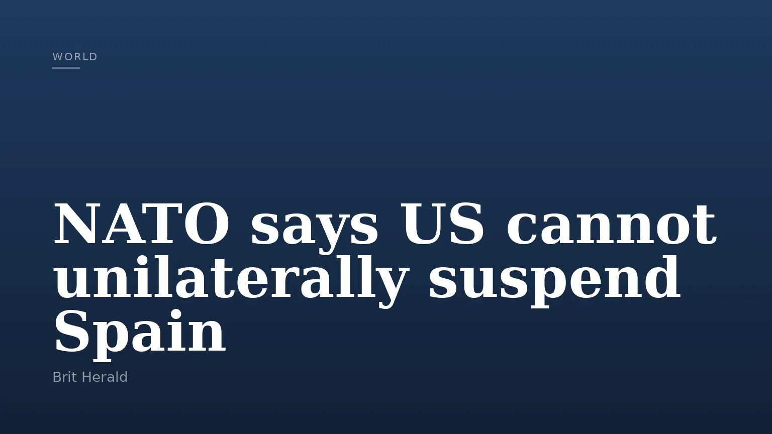 NATO says US cannot unilaterally suspend Spain