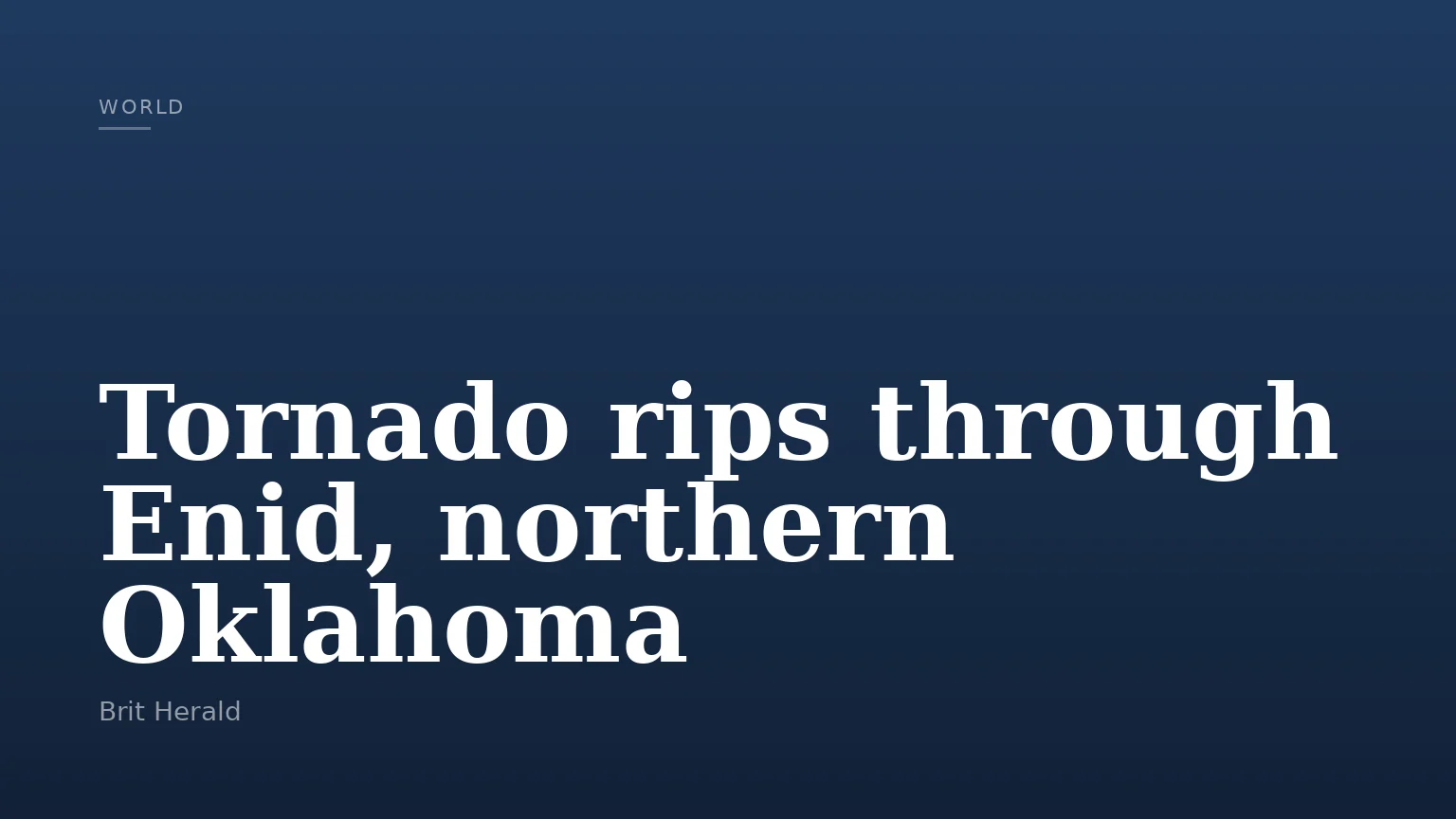 Tornado rips through Enid, northern Oklahoma